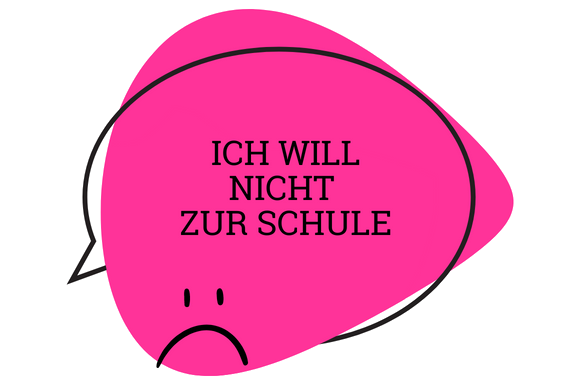 Ich will nicht zur Schule