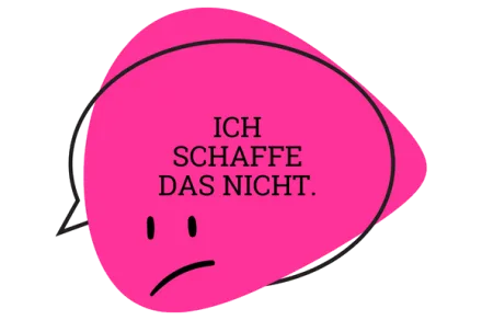 Ich schaffe das nicht